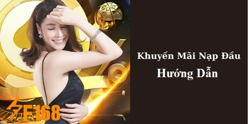 Khuyến Mãi Nạp Lần Đầu Lên Tới 18,888,000 VNĐ Hấp Dẫn Tại F168 6 Hướng dẫn tham gia sự kiện khuyến mãi nạp lần đầu lên tới 18,888,000 VNĐ tại nhà cái